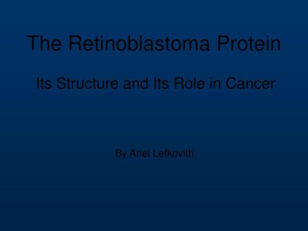 The Retinoblastoma Protein