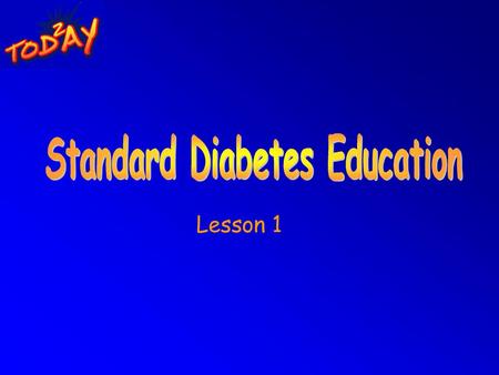 Standard Diabetes Education