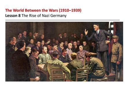 The World Between the Wars (1910–1939)