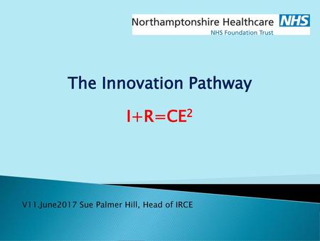 The Innovation Pathway I+R=CE2
