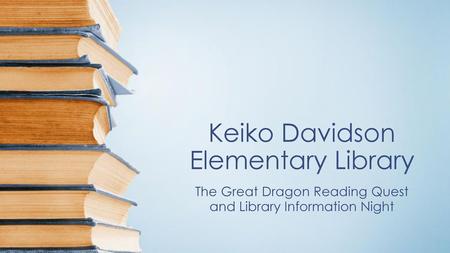 Keiko Davidson Elementary Library
