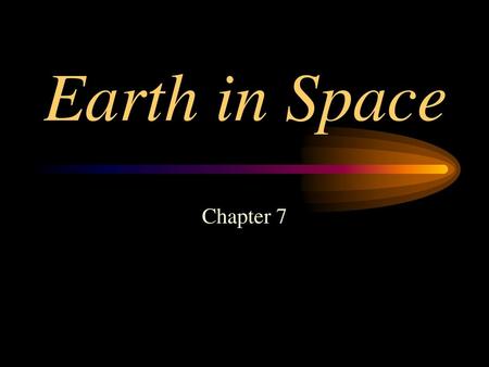 Earth in Space Chapter 7.