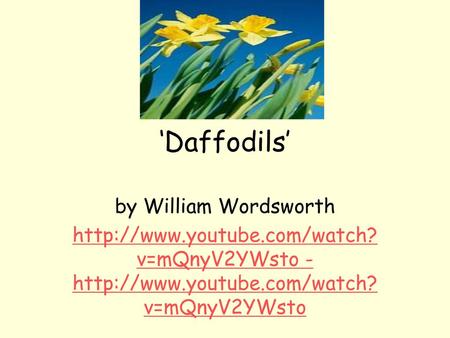 ‘Daffodils’ by William Wordsworth