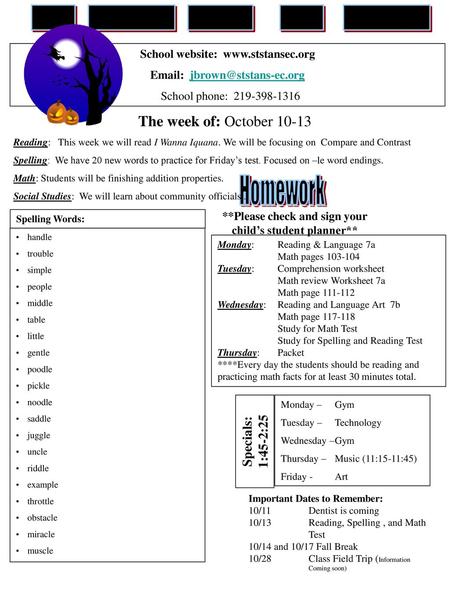 __ ____ ___ __ ____ Homework The week of: October 10-13
