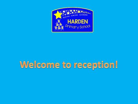 Welcome to reception!.