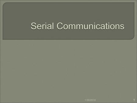 Serial Communications