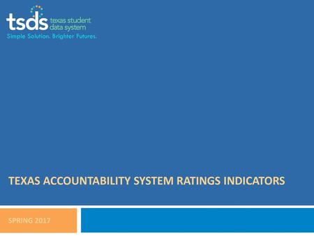 Texas Accountability system ratings indicators