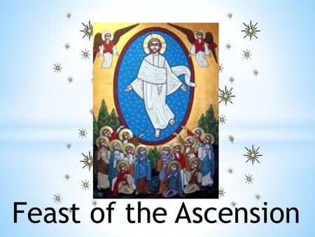 Feast of the Ascension.