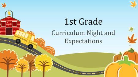 Curriculum Night and Expectations