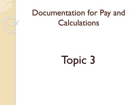 Documentation for Pay and Calculations