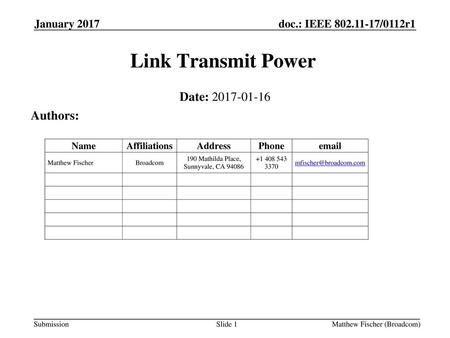 Link Transmit Power Date: Authors: January 2017 Month Year