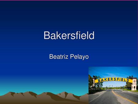 Bakersfield Beatriz Pelayo.