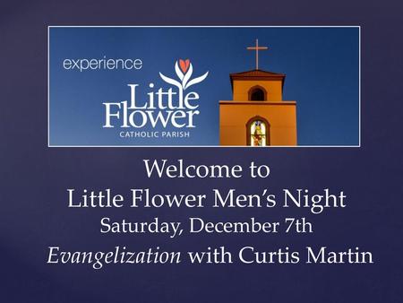 Evangelization with Curtis Martin