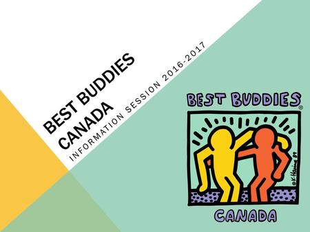 Best buddies Canada Information session 2016-2017.