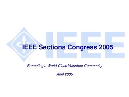 IEEE Sections Congress 2005