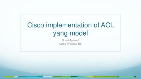 Cisco implementation of ACL yang model