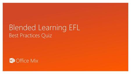 Blended Learning EFL Best Practices Quiz