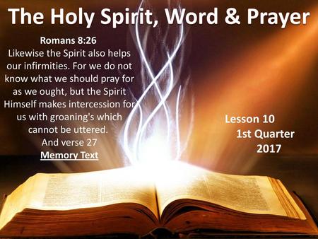 The Holy Spirit, Word & Prayer