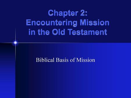Chapter 2: Encountering Mission in the Old Testament