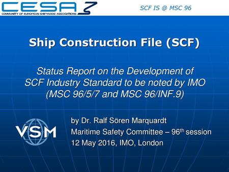 Ship Construction File (SCF)