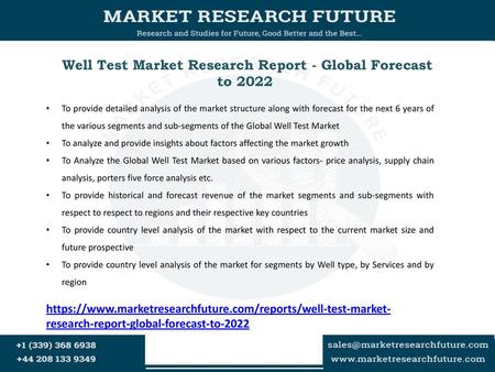 Well Test Market Research Report - Global Forecast to 2022