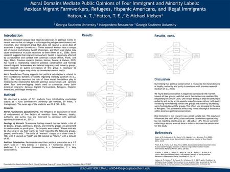 Moral Domains Mediate Public Opinions of Four Immigrant and Minority Labels: Mexican Migrant Farmworkers, Refugees, Hispanic Americans, and Illegal Immigrants.