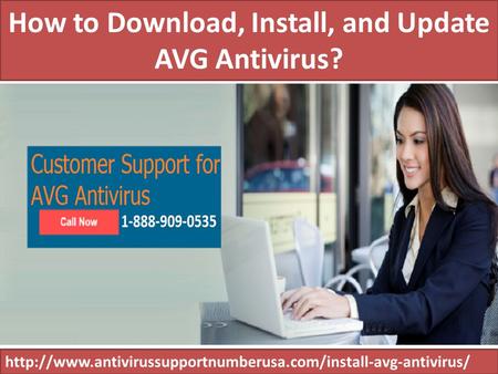 1-888-909-0535 How to Download, Install, and Update AVG Antivirus?