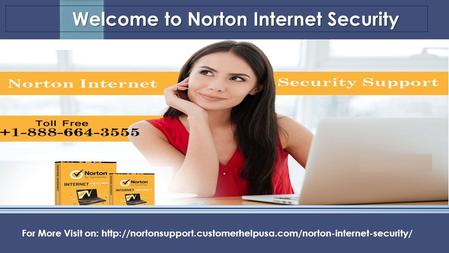 THANK YOU… Welcome to Norton Internet Security Welcome to Norton Internet Security For More Visit on: