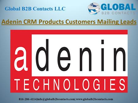 Adenin CRM Products Customers Mailing Leads Global B2B Contacts LLC