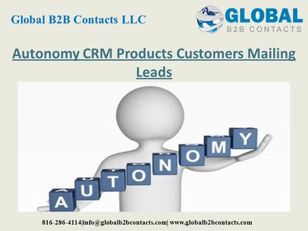 Autonomy CRM Products Customers Mailing Leads Global B2B Contacts LLC