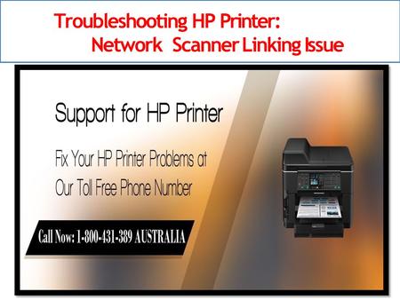 Get best assistance for HP Printer Australia Dial 1800431389