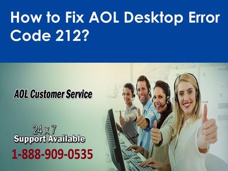 Fix AOL Desktop Error Code 212 Call 1-888-909-0535 for Help
