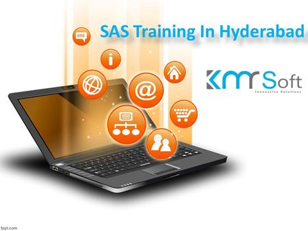 SAS Training In Hyderabad SAS Training In Hyderabad.