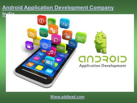 Android Application Development Company India
