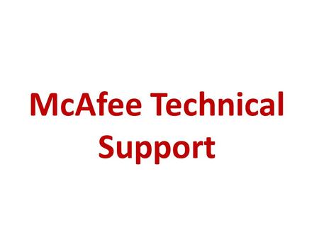 McAfee Technical Support. McAfee.com/Activate McAfee helps to block from malware and malicious downloads, phishing websites,  , spyware and it scans.
