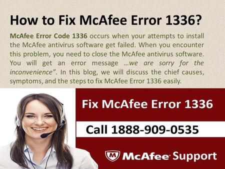 Steps to Fix McAfee Error 1336 Call 1888-909-0535