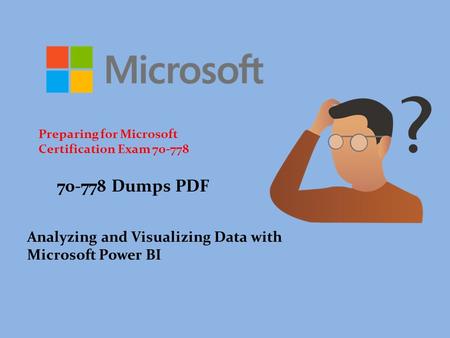 Dumps PDF Analyzing and Visualizing Data with Microsoft Power BI Preparing for Microsoft Certification Exam
