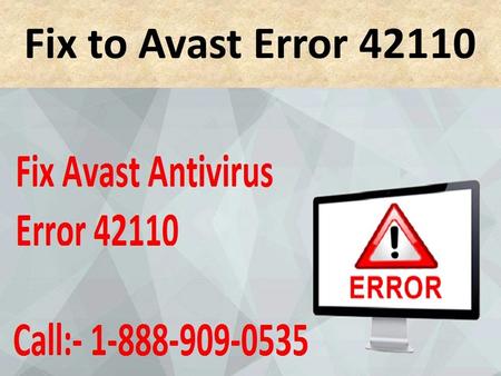 Fix Avast Antivirus Error 42110 call 1888 909 0535
