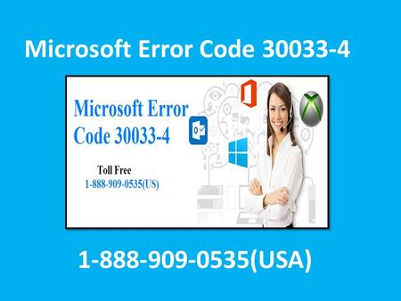 Fix Microsoft Office Error Code 30033-4 Call 1-888-909-0535 Support Number

