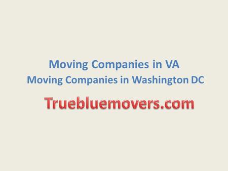 Moving Companies in VA Moving Companies in Washington DC.