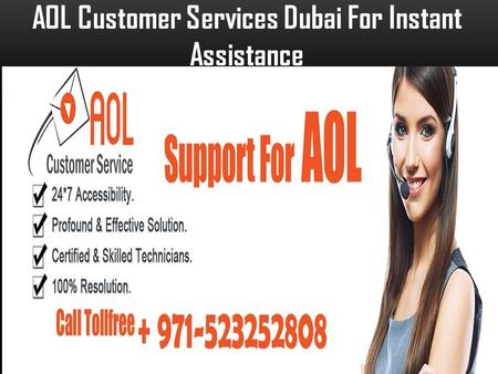 AOL Customer Services Dubai For Instant Assistance.