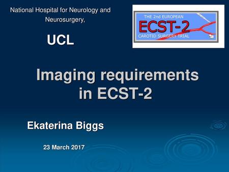 Imaging requirements in ECST-2