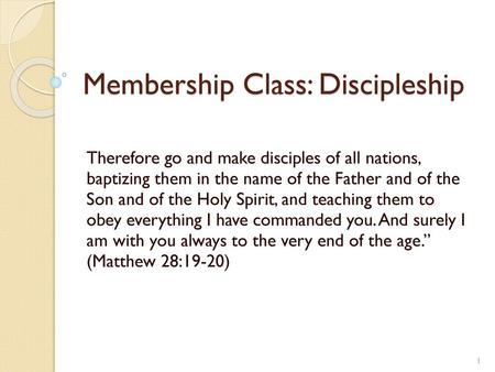 Membership Class: Discipleship