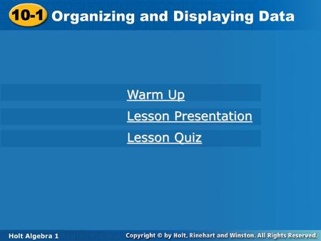 Organizing and Displaying Data