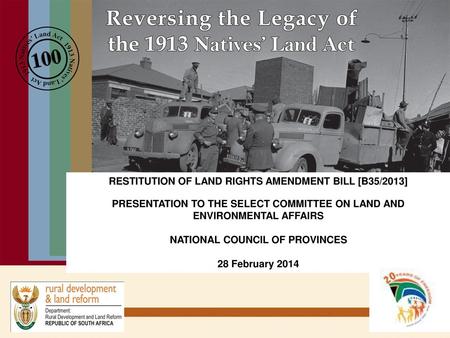 RESTITUTION OF LAND RIGHTS AMENDMENT BILL [B35/2013]