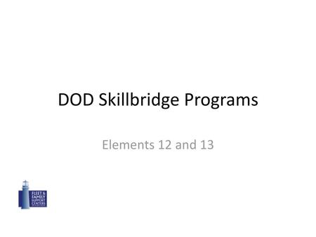 DOD Skillbridge Programs