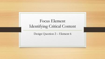 Focus Element Identifying Critical Content