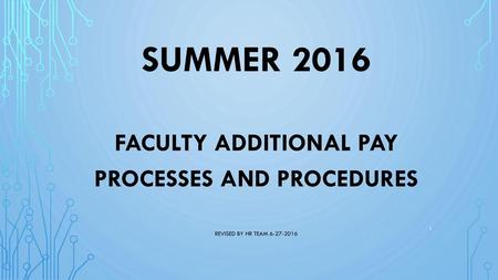 Faculty Additional Pay Processes and procedures