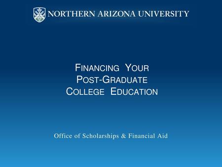 Financing Your Post-Graduate College Education