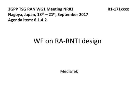 WF on RA-RNTI design 3GPP TSG RAN WG1 Meeting NR#3 R1-171xxxx